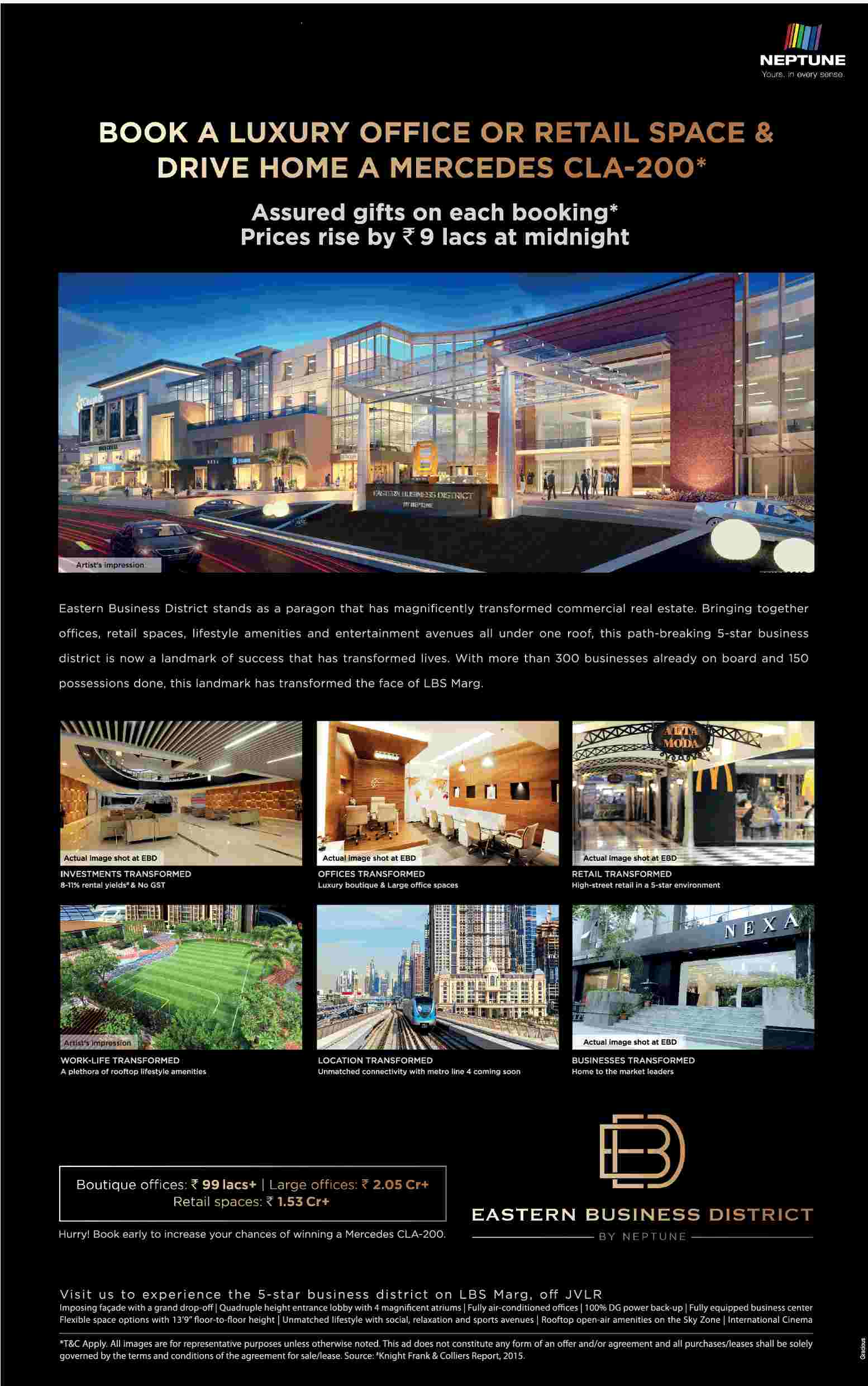 Book a luxury office or retail space at Neptune Eastern Business District in Mumbai & drive home a Mercedes CLA-200